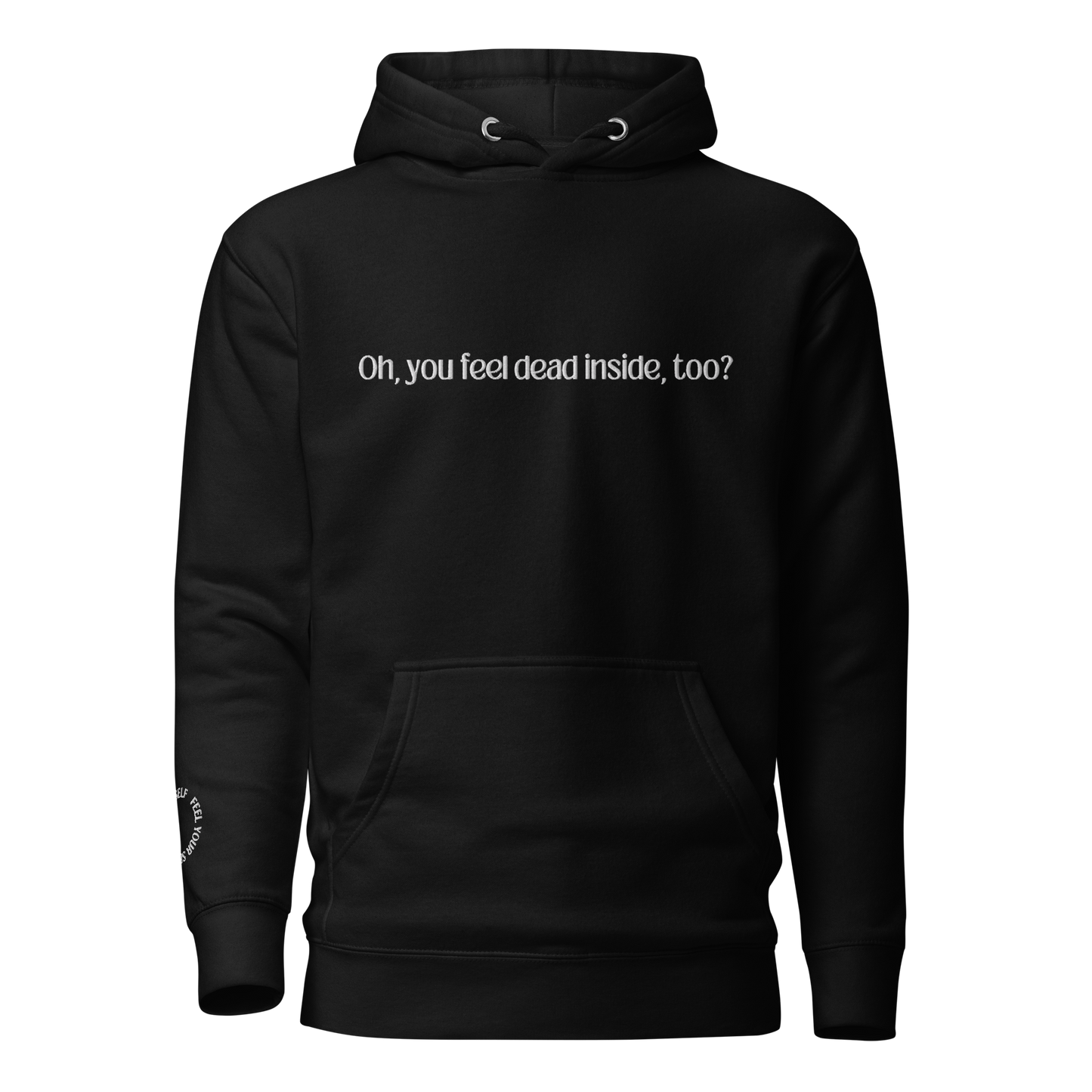 Dead Inside Unisex Hoodie