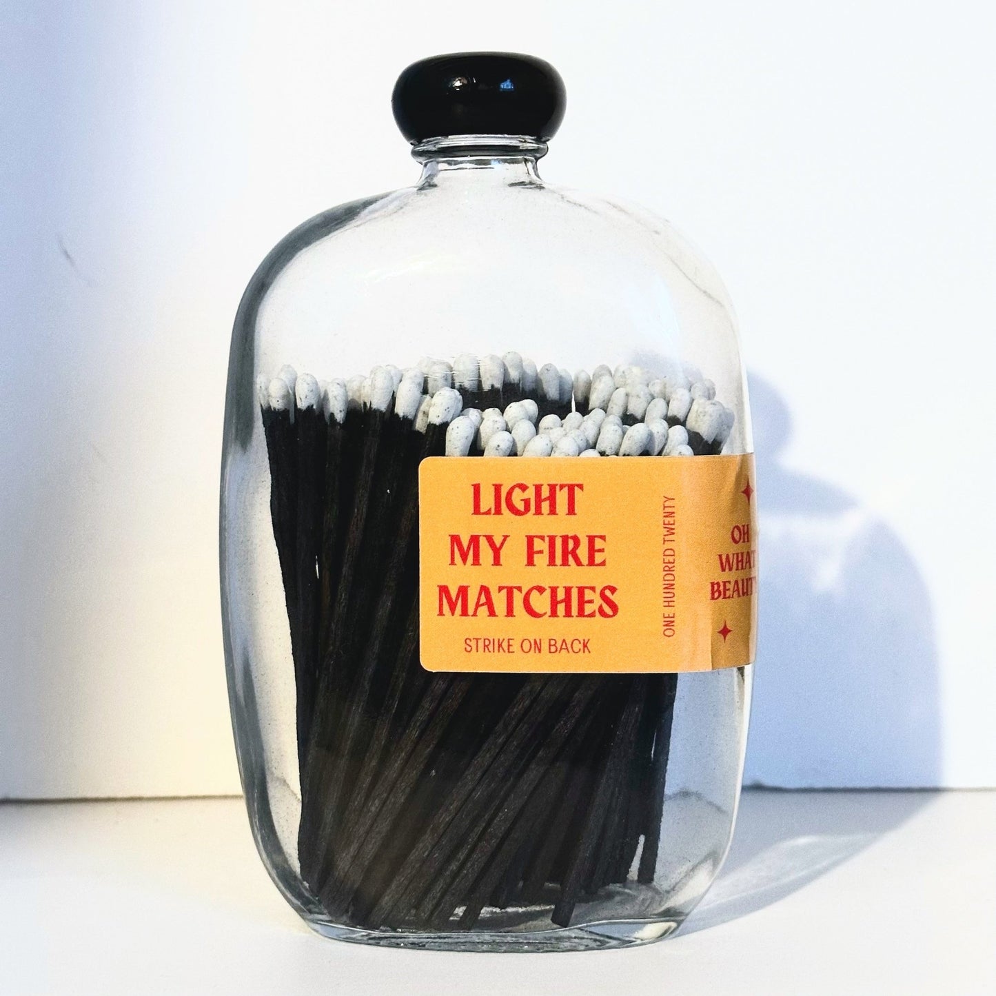 Light My Fire Matches - OH WHAT BEAUTY